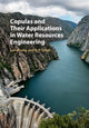 Book cover of: Copulas and their Applications in Water Resources Engineering. By: Lan Zhang