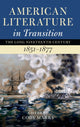 Book cover of: American Literature in Transition, 1851–1877. By: Cody Marrs