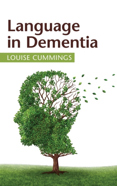 Book cover of: Language in Dementia. By: Louise Cummings