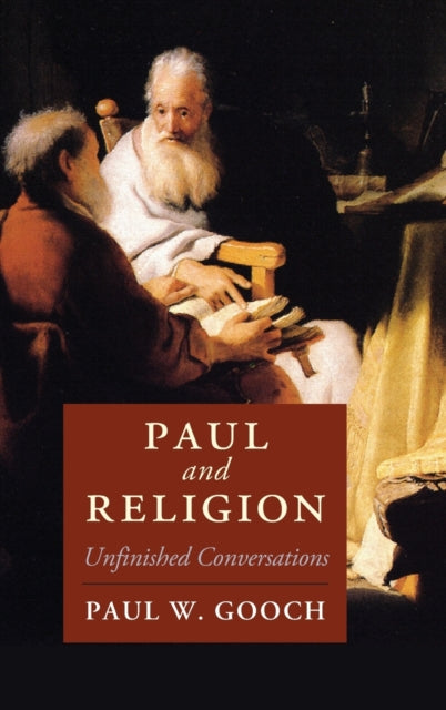 Book cover of: Paul and Religion. By: Paul W. Gooch