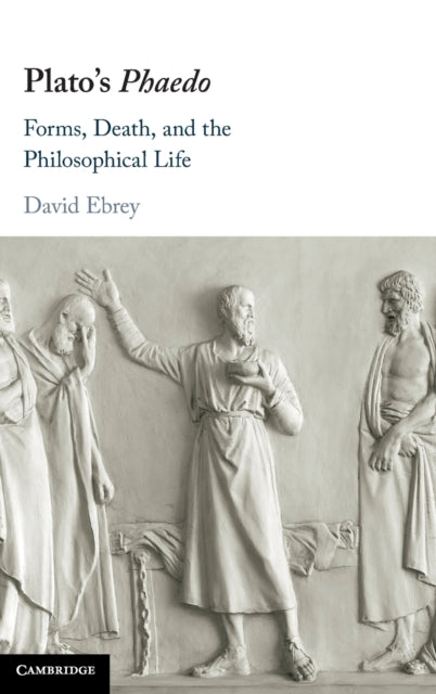 Book cover of: Plato's Phaedo. By: David Ebrey