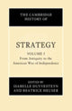 Book cover of: Cambridge History of Strategy: Volume 1, From Antiquity to the American War of Independence. By: Isabelle Duyvesteyn