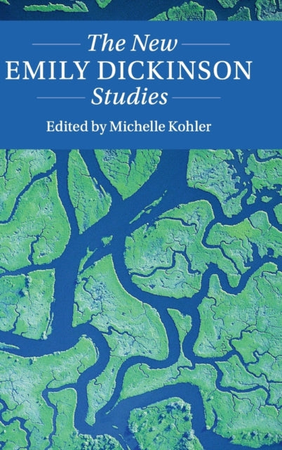 Book cover of: New Emily Dickinson Studies. By: Michelle Kohler