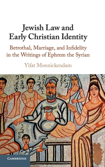 Book cover of: Jewish Law and Early Christian Identity. By: Yifat Monnickendam