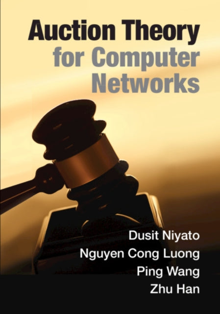 Book cover of: Auction Theory for Computer Networks. By: Dusit Niyato