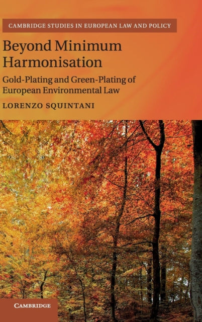 Book cover of: Beyond Minimum Harmonisation. By: Lorenzo Squintani