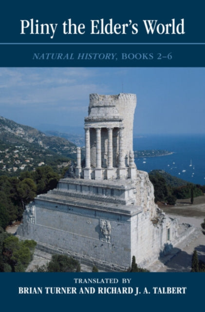 Book cover of: Pliny the Elder's World. By: Brian Turner