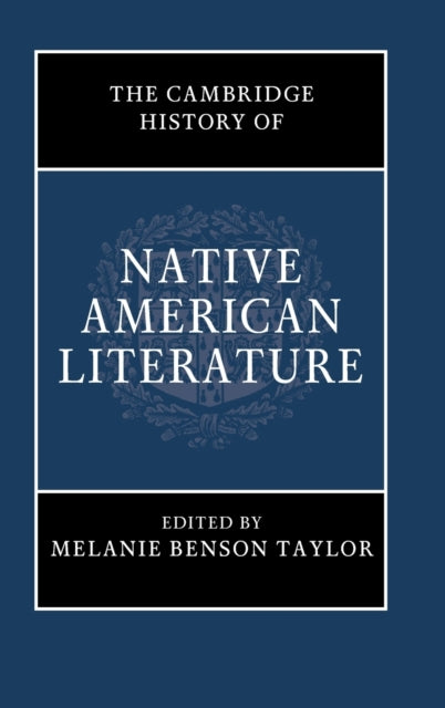 Book cover of: Cambridge History of Native American Literature. By: Melanie Benson Taylor