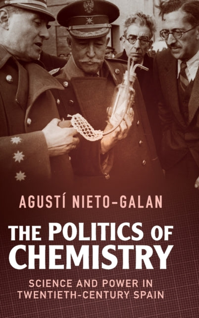 Book cover of: Politics of Chemistry. By: Agustí Nieto-Galan