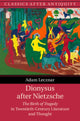 Book cover of: Dionysus after Nietzsche. By: Adam Lecznar