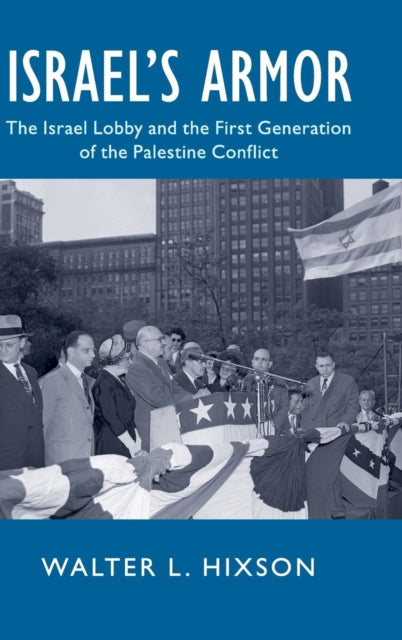 Book cover of: Israel's Armor. By: Walter L. Hixson