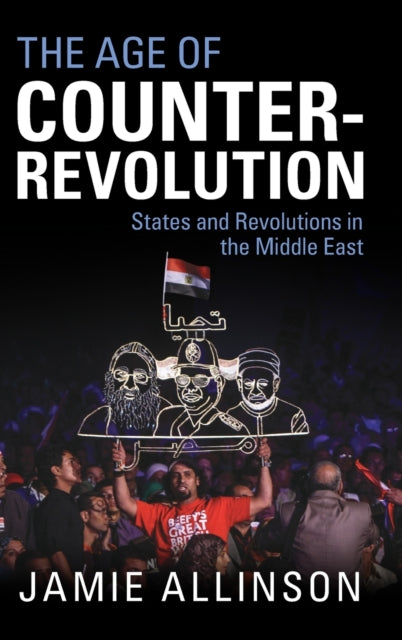 Book cover of: Age of Counter-Revolution. By: Jamie Allinson