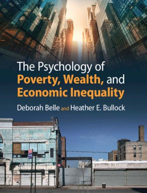 Book cover of: Psychology of Poverty, Wealth, and Economic Inequality. By: Deborah Belle