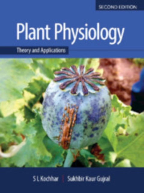 Book cover of: Plant Physiology. By: S. L. Kochhar