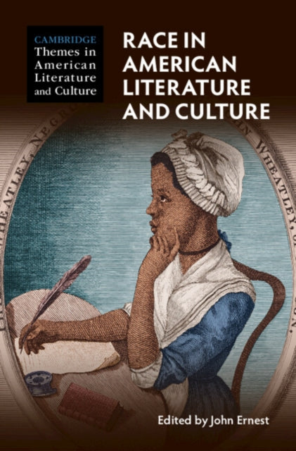 Book cover of: Race in American Literature and Culture. By: John Ernest