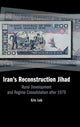 Book cover of: Iran's Reconstruction Jihad. By: Eric S. Lob