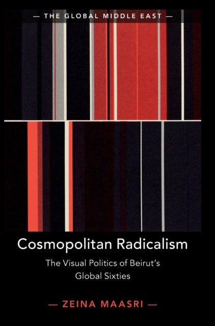 Book cover of: Cosmopolitan Radicalism. By: Maasri, Zeina