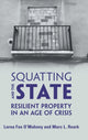 Book cover of: Squatting and the State. By: Lorna Fox O'Mahony
