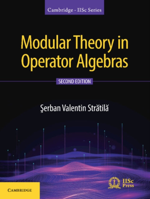 Book cover of: Modular Theory in Operator Algebras. By: Serban Stratila