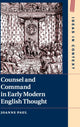 Book cover of: Counsel and Command in Early Modern English Thought. By: Joanne Paul
