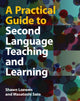 Book cover of: Practical Guide to Second Language Teaching and Learning