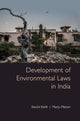 Book cover of: Development of Environmental Laws in India. By: Kanchi Kohli