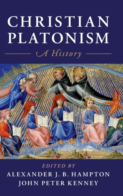Book cover of: Christian Platonism. By: Alexander J. B. Hampton