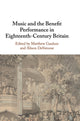 Book cover of: Music and the Benefit Performance in Eighteenth-Century Britain. By: Matthew Gardner