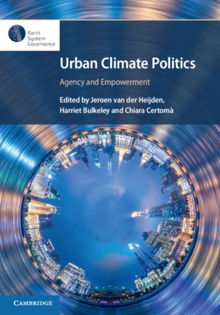 Book cover of: Urban Climate Politics. By: Jeroen van der Heijden