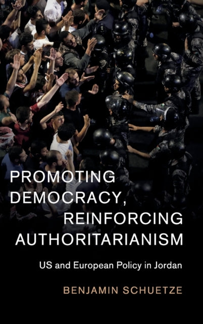 Book cover of: Promoting Democracy, Reinforcing Authoritarianism. By: Benjamin Schuetze