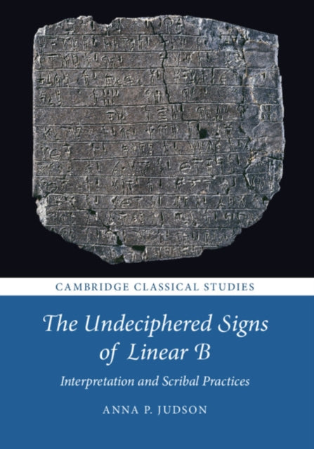 Book cover of: Undeciphered Signs of Linear B. By: Anna P. Judson