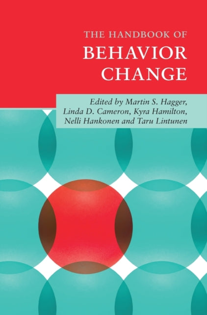 Book cover of: Handbook of Behavior Change. By: Martin S. Hagger