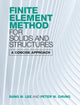 Book cover of: Finite Element Method for Solids and Structures. By: Sung W. Lee