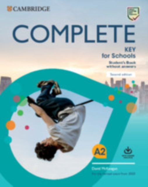 Complete Key for Schools Student's Book without Answers with Online Practice 9781108539333 David McKeegan