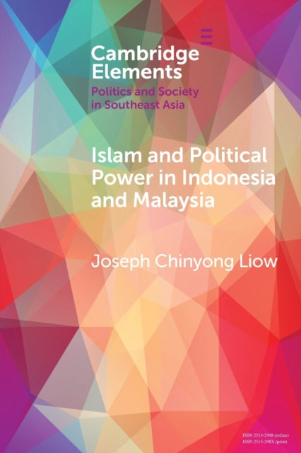 Book cover of: Islam and Political Power in Indonesia and Malaysia. By: Joseph Chinyong Liow