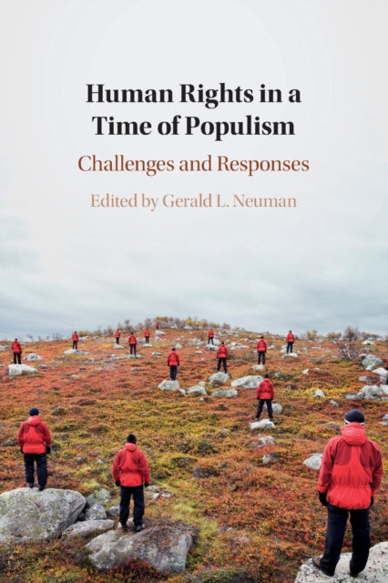 Book cover of: Human Rights in a Time of Populism. By: Gerald L. Neuman
