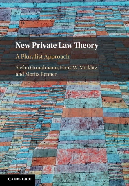 Book cover of: New Private Law Theory. By: Stefan Grundmann