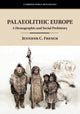 Book cover of: Palaeolithic Europe. By: Jennifer C. French