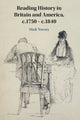 Book cover of: Reading History in Britain and America, c.1750–c.1840. By: Mark Towsey