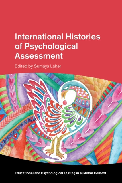 Book cover of: International Histories of Psychological Assessment. By: Sumaya Laher