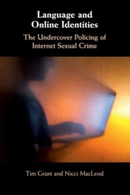 Book cover of: Language and Online Identities. By: Tim Grant