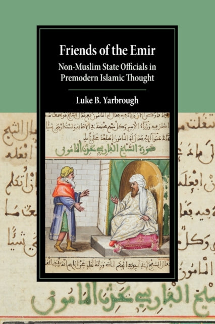 Book cover of: Friends of the Emir. By: Luke B. Yarbrough