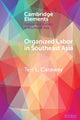 Book cover of: Organized Labor in Southeast Asia. By: Teri L. Caraway