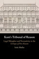 Book cover of: Kant's Tribunal of Reason. By: Sofie Møller