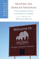 Book cover of: Shaping the African Savannah. By: Michael Bollig
