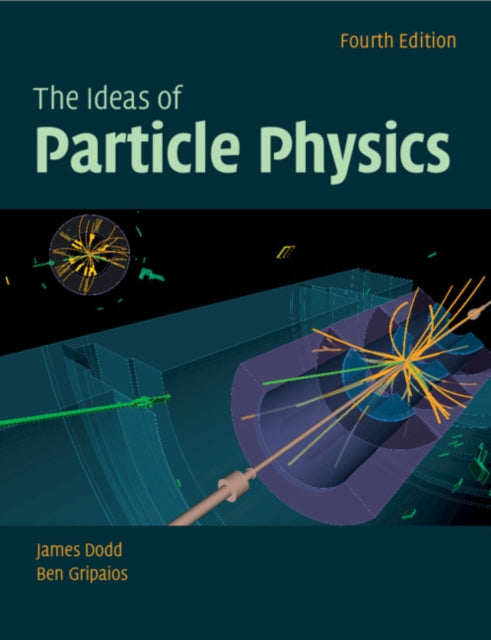 Book cover of: Ideas of Particle Physics. By: James E. Dodd