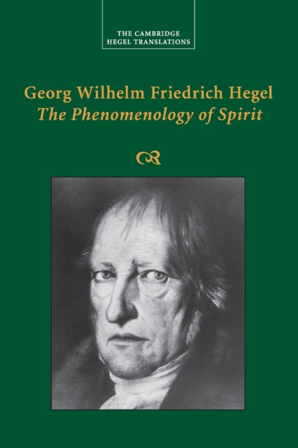 Book cover of: Georg Wilhelm Friedrich Hegel: The Phenomenology of Spirit. By: Georg Wilhelm Friedrich Hegel
