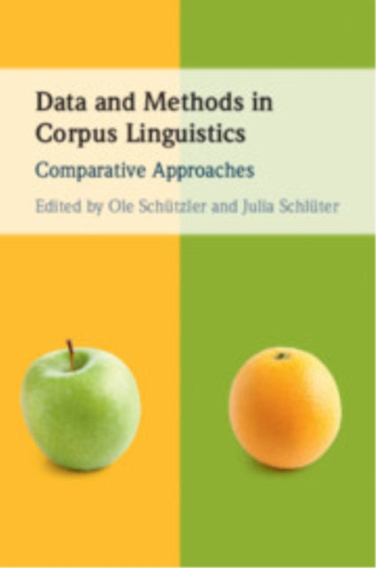 Book cover of: Data and Methods in Corpus Linguistics. By: Ole Schützler