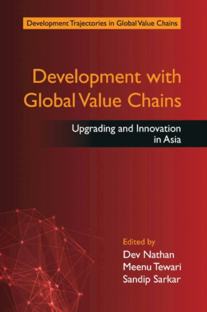 Book cover of: Development with Global Value Chains