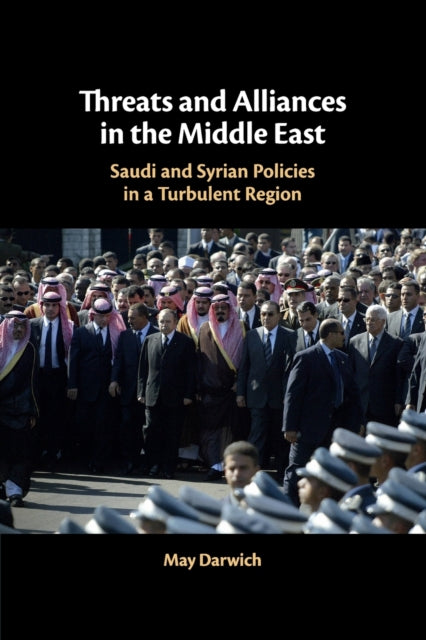 Book cover of: Threats and Alliances in the Middle East. By: May Darwich